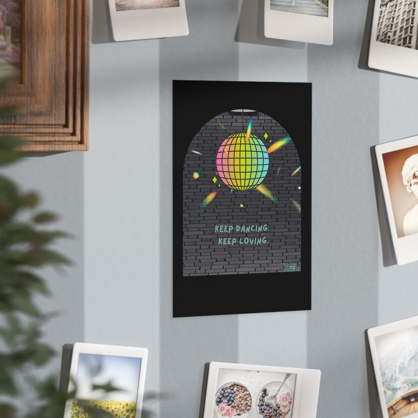 Keep Dancing, Keep Loving | Art Print