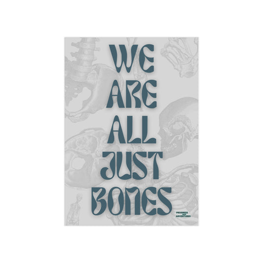 Just Bones | Art Print