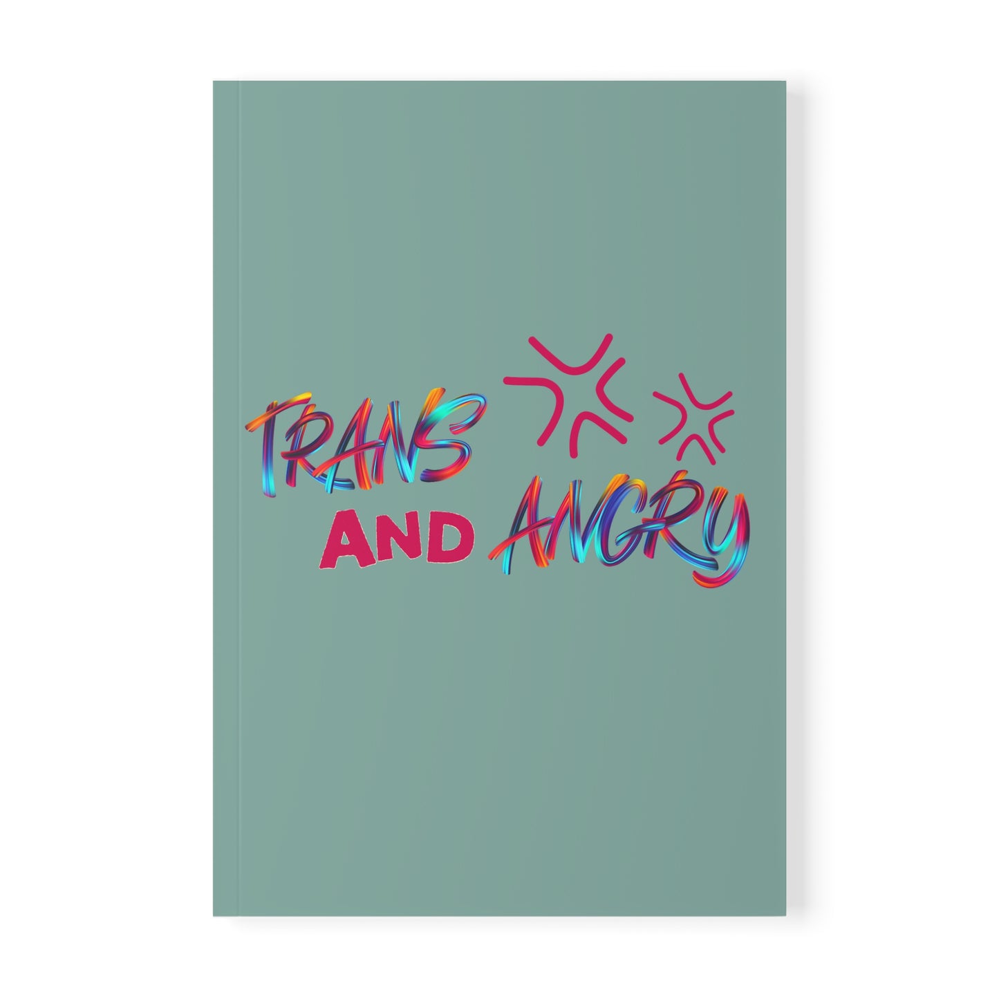 Trans and Angry Softcover Notebook, Motivational Journal for Creatives, LGBTQ+ Pride Gift, Writing Journal, A5 Notebook