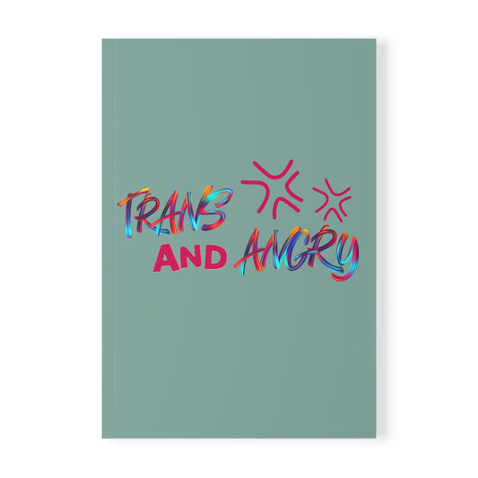 Trans and Angry Softcover Notebook, Motivational Journal for Creatives, LGBTQ+ Pride Gift, Writing Journal, A5 Notebook