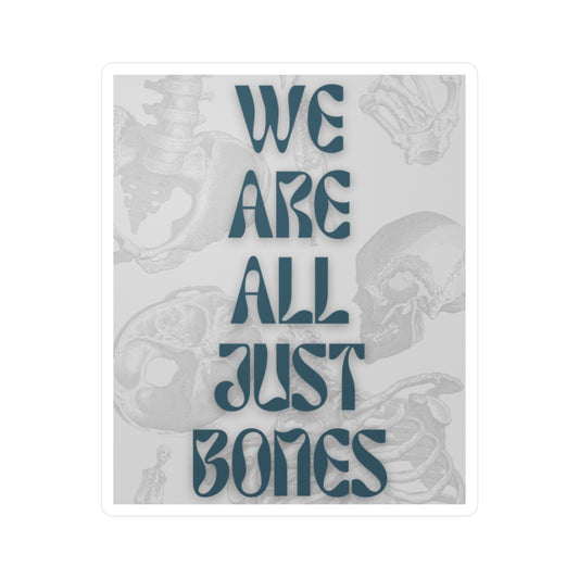 Just Bones Vinyl Sticker