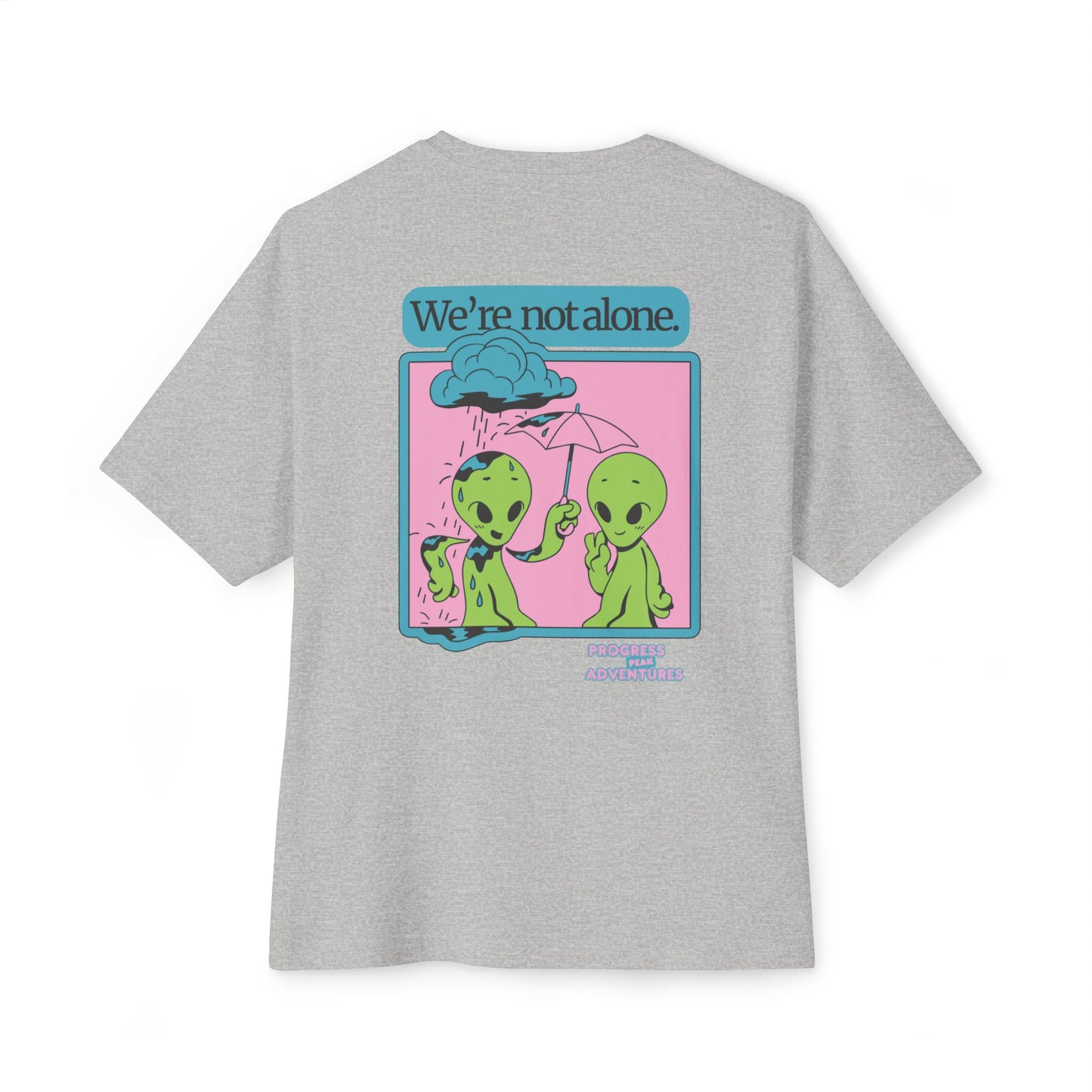 Not Alone | Oversized Boxy Tee (Unisex)