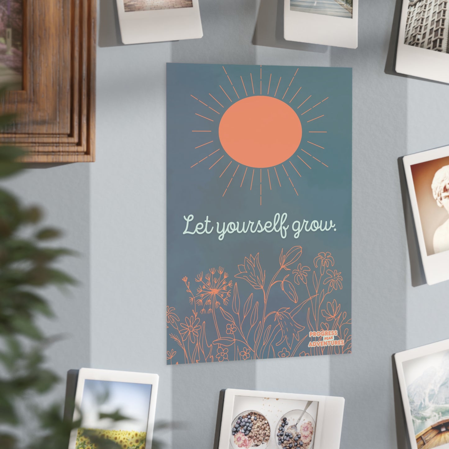 Let Yourself Grow | Art Print