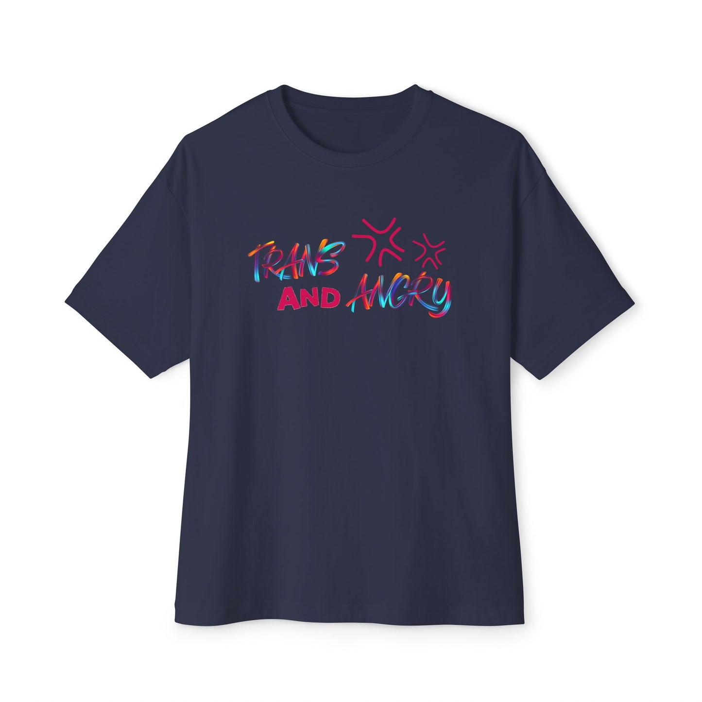 Trans and Angry (Unisex)