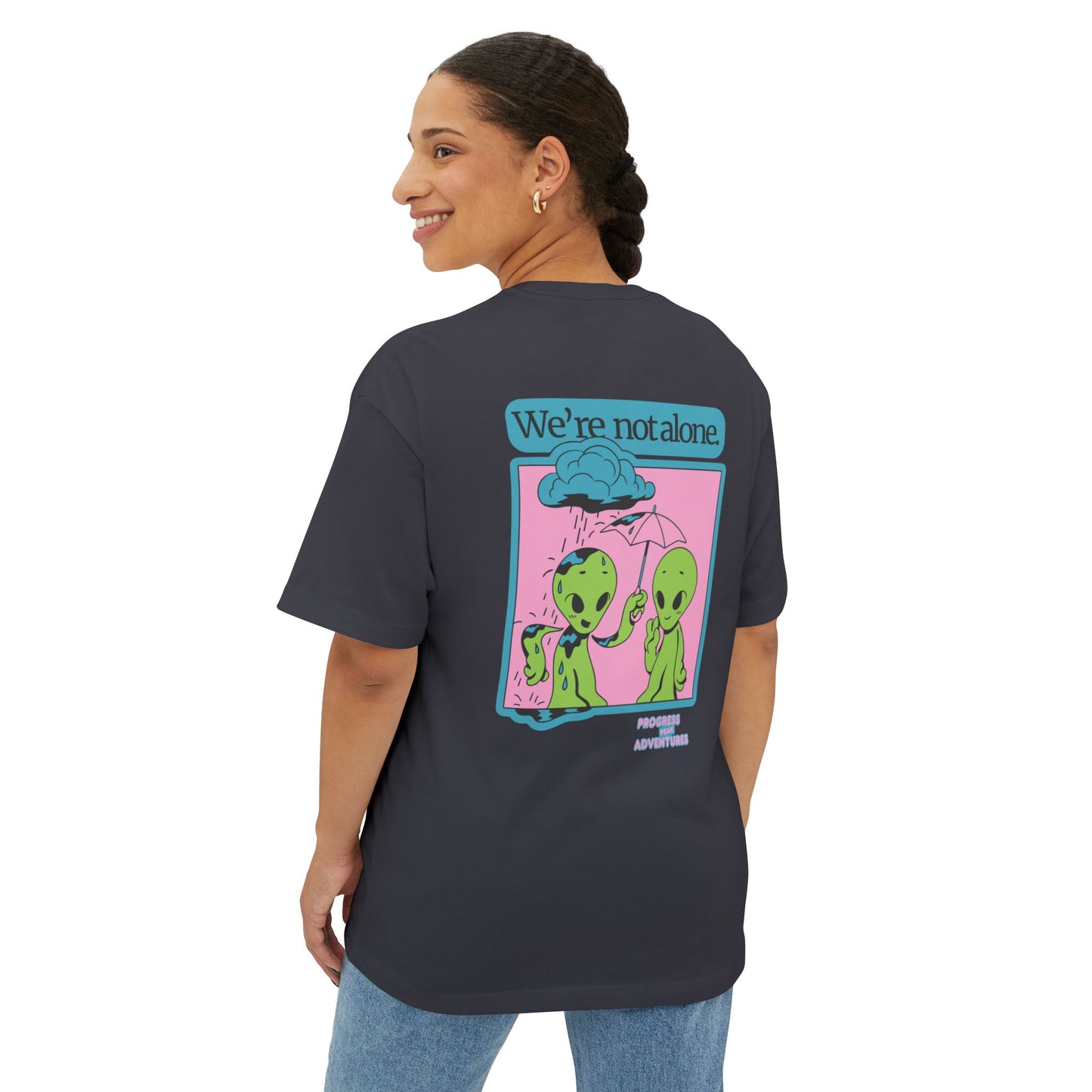 Not Alone | Oversized Boxy Tee (Unisex)