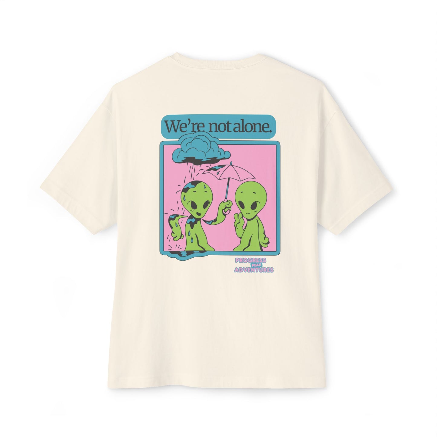 Not Alone | Oversized Boxy Tee (Unisex)