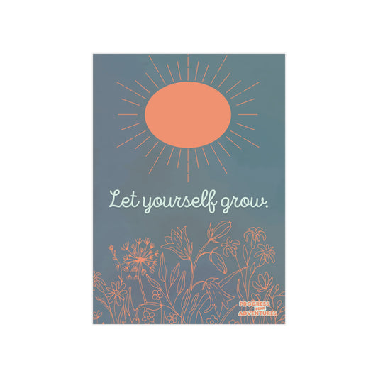 Let Yourself Grow | Art Print