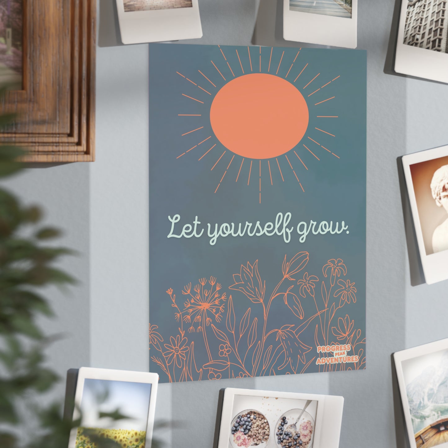 Let Yourself Grow | Art Print