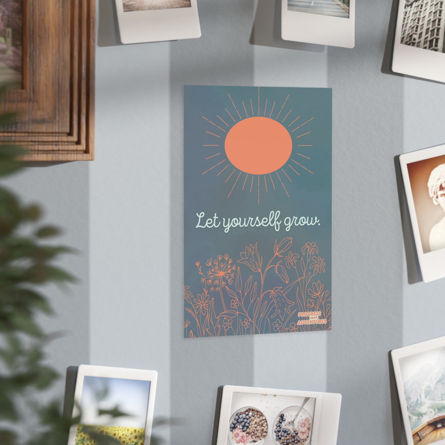 Let Yourself Grow | Art Print